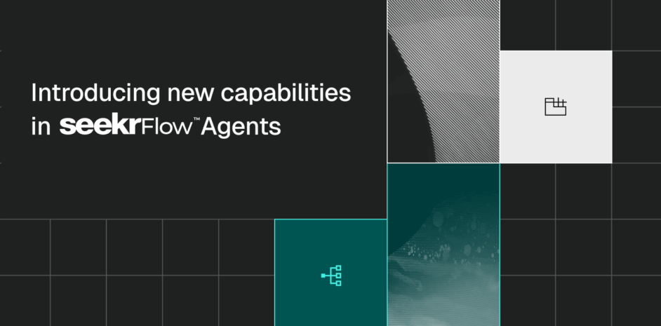 Introducing new capabilities in SeekrFlow Agents